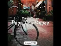 Download Lagu Mama Keren Papa Ora Kopen