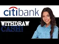 How To Wit raw Cash From Citibank ATM 2025