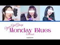 Download Lagu (Your Girl Group) Gfriend - Monday Blues | 3 Member Version