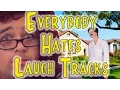 Everybody Hates Laugh Tracks Cult Popture