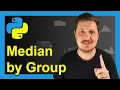 Calculate Median by Group in Python 2 Examples DataFrame Subgroups groupby median Functions