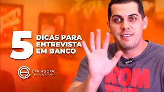 ENTREVISTA DE EMPREGO EM BANCOS: 5 DICAS INFALÍVEIS!