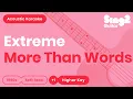 Download Lagu Extreme - More Than Words (Higher Key) Acoustic Karaoke
