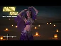Download Lagu 🌙 Habibi (حبيبي) Remix | Deep House Arabic Nights ✨ Chill Dance Vibes 🎧