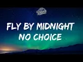 Download Lagu Fly By Midnight - No Choice (Lyrics)