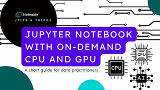 On-Demand and Kernel Options for Jupyter Notebooks in Noteable