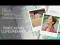 Download Lagu 🎧 FORECASTING LOVE AND WEATHER OST - (PLAYLIST) - DRAMA KOREA | K-DRAMA