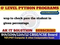 Python Program Check Passing of Student Student Pass Fail Program in Python Pass Percentage