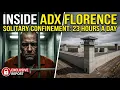 Inside ADX Florence - The Prison Where Inmates Live Alone 23 Hours a Day
