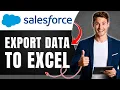How to Export Data From Salesforce Keep Records in Excel Easily 2026