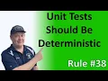 Rule - Unit tests should be deterministic