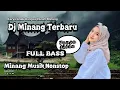 Download Lagu Dj Remix Minang terbaru-nonstop-FULL BASS