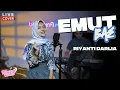 Download Lagu EMUT BAE - RIYANTI DARLIA | LIVE COVER
