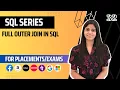 L32 Full Outer Join in SQL Complete SQL Course 2024 Jobs Placements