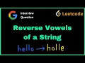 reverse vowels of a string Leetcode Solutions String