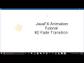 JavaFX Animation Tutorial Fade Transition