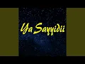 Download Lagu Yaa Sayyidii, Pt. 4