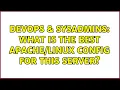 DevOps SysAdmins What is the best config for this server 2 Solutions