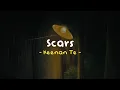 Download Lagu Scars - Keenan Te ( Reverb - Lyrics - Slowed To Perfection )