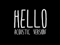 Hello (Acoustic Version, Originally Performed By Adele) - Matt Johnson