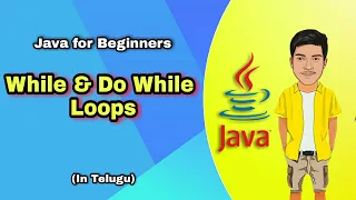While Loop in Java While Do While Loop in Java Java Tutorials in Telugu