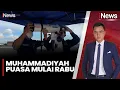Lagu Muhammadiyah Mulai Puasa Ramadan di Hari Rabu | iNews Prime (16/02)