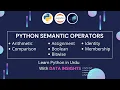 Python-3 Semantic Operators Arithmetic Bitwise Comparison Boolean Identity Membership
