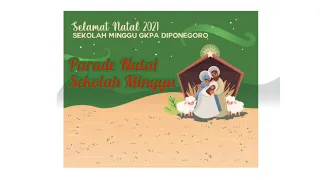 parade natal sekolah minggu gkpa diponegoro 2021