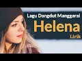 Lirik Helena Lagu Dangdut Manggarai