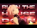Download Lagu Burn The House Down [ AMV - Mix ] Anime Mix
