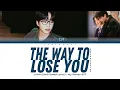 10CM — 'The way to lose you (Korean ver.)' My Demon OST (Color Coded Lyrics)