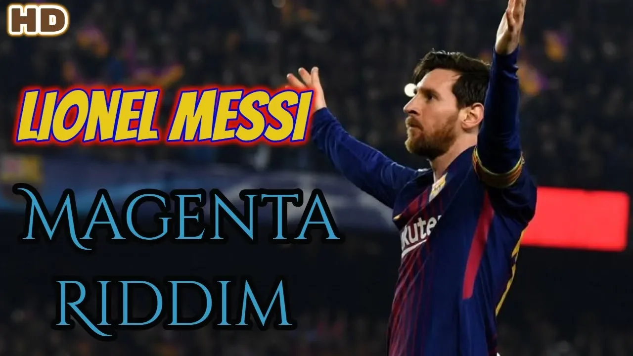 LIONEL MESSI●MAGENTA RIDDIM●2018●INSANE SKILLS