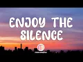 Download Lagu Depeche Mode - Enjoy The Silence (Lyrics)