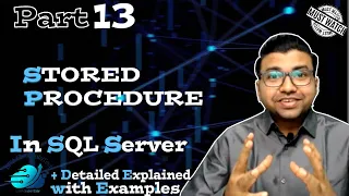 Mastering Stored Procedures in SQL Server A Precise Guide to SQL Server