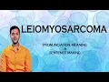 Download Lagu Leiomyosarcoom - Betekenis_\u0026_Uitspraak_Woord_Wereld_Audio_Video_Woordenboek