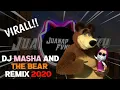 Lagu Viral Pada Masanya! DJ Masha\u0026The Bear FULL Bass