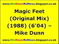 Magic Feet (Original Mix) - Mike Dunn | 80s Club Mixes | 80s Club Music | 80s House Music