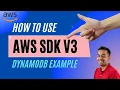 How to use AWS SDK V3 - A DynamoDB demo