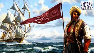 خير الدين بربروسا امبراطور البحار ذا اللحية الحمراء الذى أرعب أوروبا 