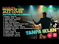 Lagu Musik Anti Stres • Jazz Fusion Cover Lagu Indonesia untuk Healing