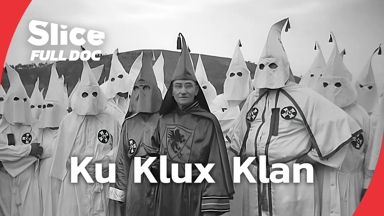 Ku Klux Klan: 150 Years of Racism, Hate, and Violence | FULL DOCUMENTARY
