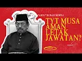TYT SABAH MUSA AMAN LETAK JAWATAN!? BAGAIMANA INI BOLEH BERLAKU?