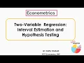 Two-Variable Regression Interval Estimation and Hypothesis Testing Econometrics