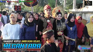 Download DANGDUT KOPLO AMBILKAN GELAS || NANA NUTRIISARI || MEGANTATARA MP3