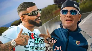 Samara Ft JuL Ma Vie Official Music Remix 