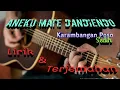 Download Lagu Karambangan Poso __ Aneku mate dandiendo (Lyrics \u0026 terjemahan)