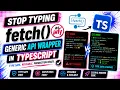 Stop Typing fetch as any Generic API Wrapper in TypeScript