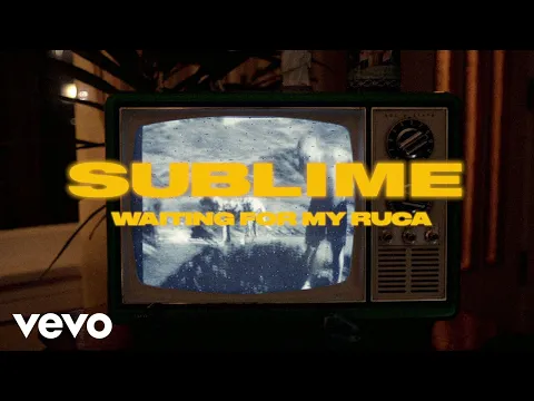 Download MP3 Sublime - Waiting For My Ruca (Official Music Video)