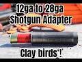 12ga to 28ga adapter vs clay birds