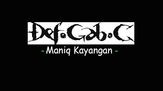 Download Def Gab C - Maniq Kayangan MP3